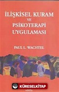 İlişkisel Kuram ve Psikoterapi Uygulaması