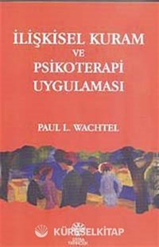 İlişkisel Kuram ve Psikoterapi Uygulaması