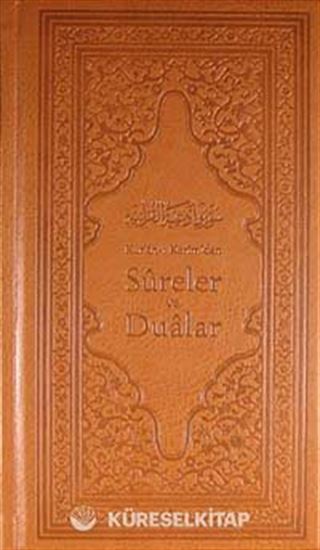 Kur'an-ı Kerim'den Sureler ve Dualar