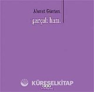 Parçalı Ham.