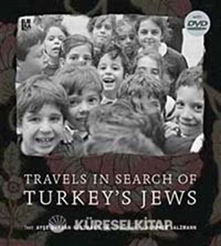 Travels In Search of Turkey's Jews