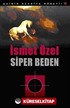 Siper Beden / Şairin Devriye Nöbeti-10