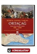 Ortaçağ Dünya Savaş Tarihi (500-1500) Cilt:1