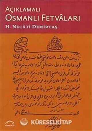 Açıklamalı Osmanlı Fetvaları