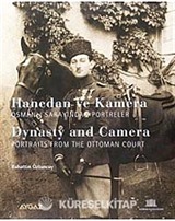 Hanedan ve Kamera