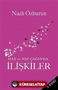 Haz ve Hız Çağında İlişkiler