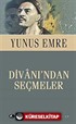 Yunus Emre Divanı'ndan Seçmeler (Cep Boy)