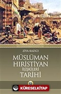 Müslüman Hıristiyan İlişkileri Tarihi