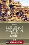 Müslüman Hıristiyan İlişkileri Tarihi