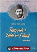 Taaşşuk-ı Tal'at ve Fitnat