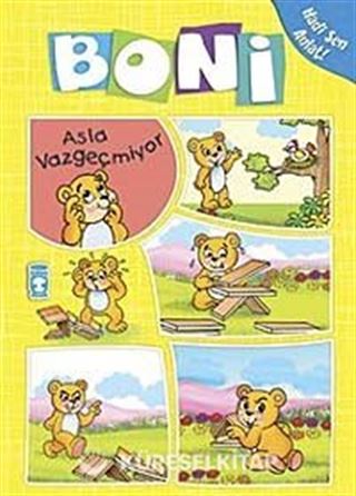 Boni Asla Vazgeçmiyor