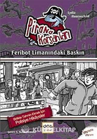 Feribot Limanındaki Baskın / Pirana Korsanları
