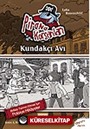 Kundakçı Avı / Pirana Korsanları