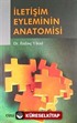 İletişim Eyleminin Anatomisi