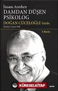 İnsanı Ararken Damdan Düşen Psikolog