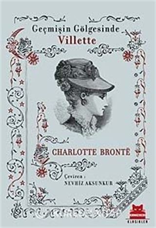 Geçmişin Gölgesinde Villette