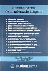 Genel Kolluk Özel Güvenlik İlişkisi