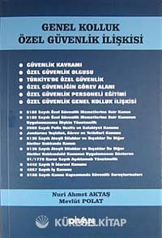 Genel Kolluk Özel Güvenlik İlişkisi