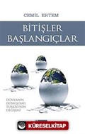 Bitişler Başlangıçlar