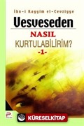 Vesveseden Nasıl Kurtulabilirim? -1