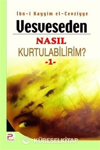 Vesveseden Nasıl Kurtulabilirim? -1