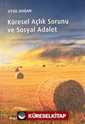 Küresel Açlık Sorunu ve Sosyal Adalet