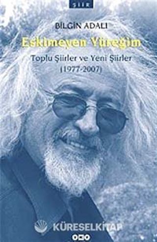 Eskimeyen Yüreğim