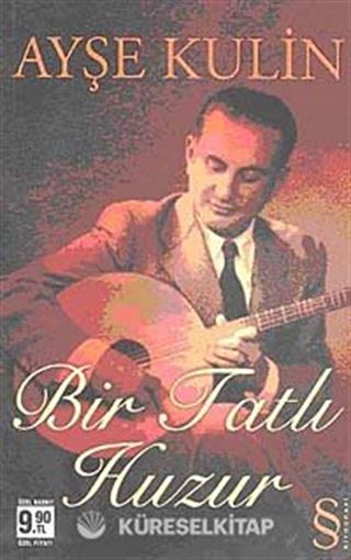Bir Tatlı Huzur (Cep Boy)