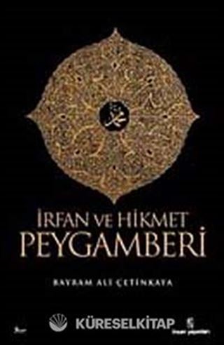 İrfan ve Hikmet Peygamberi
