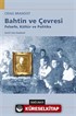 Bahtin ve Çevresi