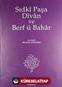 Sıdki Paşa Divan ve Berf ü Bahar