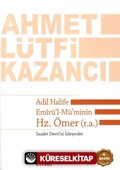 Adil Halife Emirü'l-Mü'minin Hz. Ömer (r.a.)