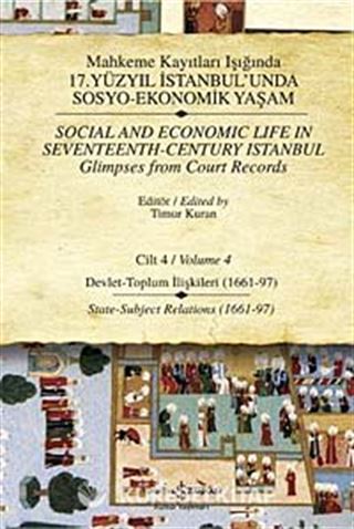 Mahkeme Kayıtları Işığında 17. Yüzyıl İstanbulunda Sosyo-Ekonomik Yaşam - Cilt 4