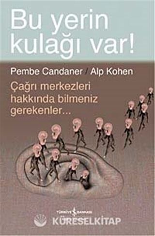 Bu Yerin Kulağı Var!