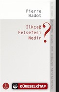 İlkçağ Felsefesi Nedir?