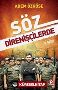 Söz Direnişçilerde