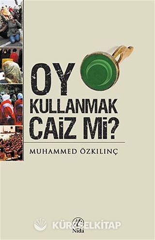 Oy Kullanmak Caiz mi?