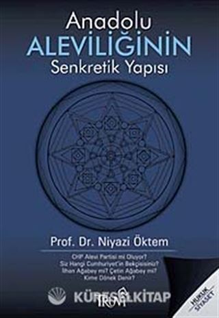 Anadolu Aleviliğinin Senkretik Yapısı