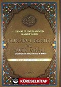 Kur'an-ı Kerim ve Yüce Meali - Rahle Boy (Transkripsiyonlu Türkçe Okunuşu ile Birlikte)