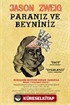 Paranız ve Beyniniz