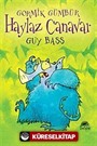 Haylaz Canavar / Gormik Gümbür