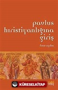 Pavlus Hristiyanlığına Giriş