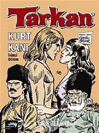 Tarkan Kurt Kanı - İkinci Bölüm