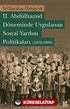 II. Abdülhamid Döneminde Uygulanan Sosyal Yardım Politikaları (1876-1909)