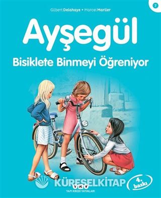 Ayşegül / Bisiklete Binmeyi Öğreniyor