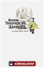 Burası Tanzanya mı Karanfil?