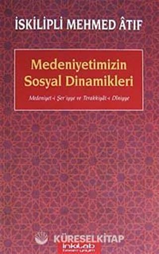 Medeniyetimizin Sosyal Dinamikleri
