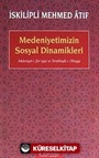 Medeniyetimizin Sosyal Dinamikleri