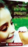 Geçtigitti Geçtigitti Geçtigitti