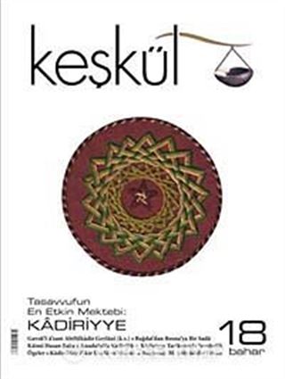 Keşkül Sayı:18 / Kâdiriyye